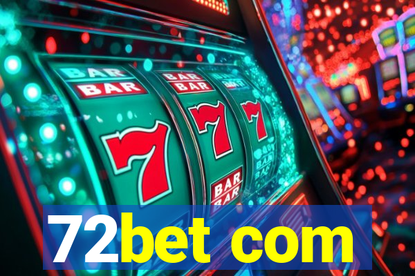 72bet com